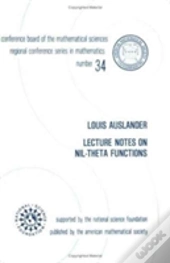 Lecture Notes On Nil-Theta Functions