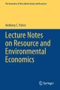 Lecture Notes On Resource And Environmental Economics - Preview
