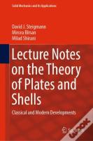 Lecture Notes On The Theory Of Plates And Shells