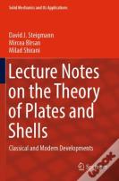 Lecture Notes On The Theory Of Plates And Shells