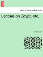 Lecture On Egypt, Etc. - Preview