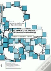 Lecture Publique Et Territoires : Trente Ans De Mutations En Bdp