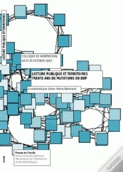 Capa do artigo Lecture Publique Et Territoires : Trente Ans De Mutations En Bdp