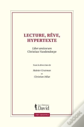 Lecture, Rêve, Hypertexte