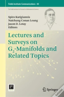 Capa do artigo Lectures And Surveys On G2-Manifolds And Related Topics