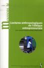Lectures Anthropologiques De L Ethique Entrepreneuriale - Preview