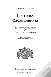 Lectures Caussadiennes ; Le Manuscrit Cailhau Et Le Recueil De Langres