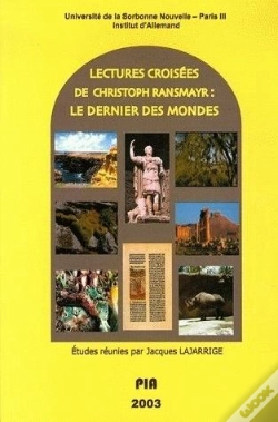 Capa do artigo Lectures Croisées De Christoph Ransmayr ; Le Dernier Des Mondes