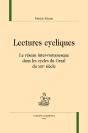 Lectures Cycliques ; Le Réseau Inter-Romanesque Dans Les Cycles Du Graal Du Xiiie Siècle - Preview