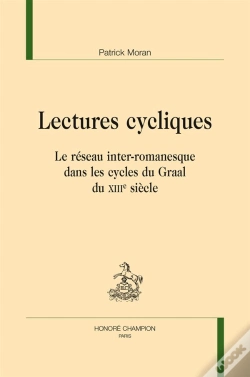 Capa do artigo Lectures Cycliques ; Le Réseau Inter-Romanesque Dans Les Cycles Du Graal Du Xiiie Siècle