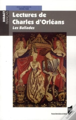 Capa do artigo Lectures De Charles D'Orléans ; Les Ballades