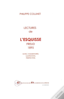 Capa do artigo Lectures De L'Esquisse (Freud 1895) Notes, Commentaires, Illustrations, Perspectives