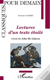 Lectures D'Un Texte Étoilé ; Corée De John Mac Gahern