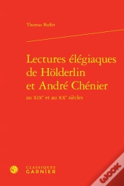Capa do artigo Lectures Elegiaques De Holderlin Et Andre Chenier Au Xixe Et Au Xxe Siecles