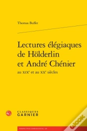 Capa do artigo Lectures Elegiaques De Holderlin Et Andre Chenier Au Xixe Et Au Xxe Siecles