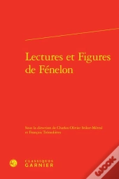 Lectures Et Figures De Fénelon