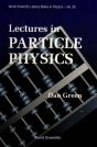 Lectures In Particle Physics - Preview