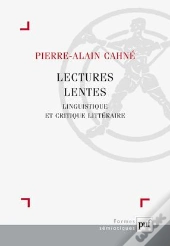 Lectures Lentes ; Linguistique Et Critique Littéraire