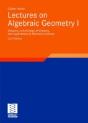 Lectures On Algebraic Geometry I - Preview