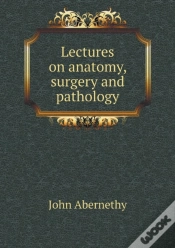 Capa do artigo Lectures On Anatomy, Surgery And Pathology