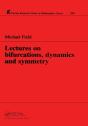Lectures On Bifurcations, Dynamics And Symmetry - Preview