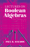 Lectures On Boolean Algebras
