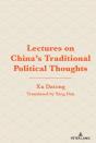 Lectures On China'S Traditional Political Thoughts - Preview