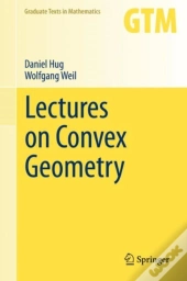 Lectures On Convex Geometry