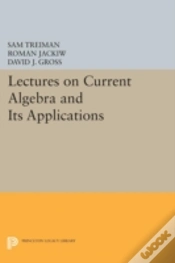 Capa do artigo Lectures On Current Algebra And Its Applications