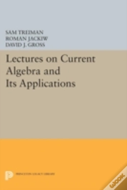 Capa do artigo Lectures On Current Algebra And Its Applications