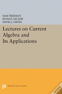 Capa do artigo Lectures On Current Algebra And Its Applications