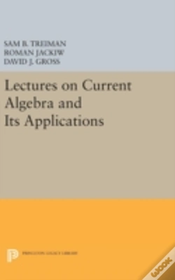 Capa do artigo Lectures On Current Algebra And Its Applications