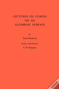Capa do artigo Lectures On Curves On An Algebraic Surface