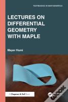 Lectures On Differential Geometry With Maple