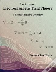 Lectures On Electromagnetic Field Theory