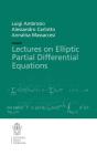 Lectures On Elliptic Partial Differential Equations - Preview