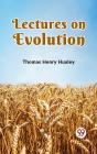 Lectures On Evolution - Preview