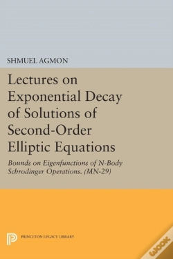 Capa do artigo Lectures On Exponential Decay Of Solutions Of Second-Order Elliptic Equations