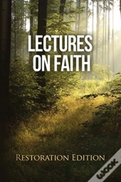 Lectures On Faith