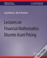 Lectures On Financial Mathematics