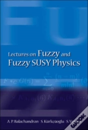Capa do artigo Lectures On Fuzzy And Fuzzy Susy Physics