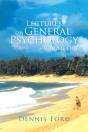 Lectures On General Psychology ~ Volume One - Preview