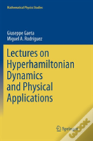 Lectures On Hyperhamiltonian Dynamics And Physical Applications