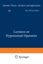Lectures On Hyponormal Operators - Preview
