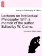 Lectures On Intellectual Philosophy. Wit - Preview