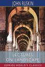 Lectures On Landscape (Esprios Classics) - Preview