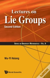 Lectures On Lie Groups (Second Edition)