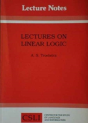 Lectures On Linear Logic - Preview