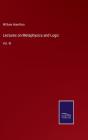 Lectures On Metaphysics And Logic - Preview