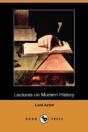 Lectures On Modern History (Dodo Press) - Preview